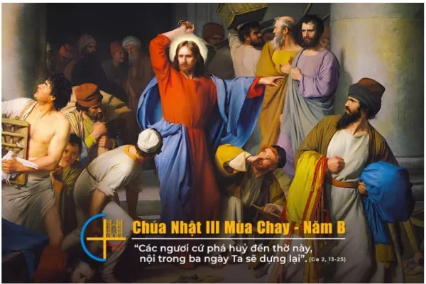 Suy niệm Tin Mừng: Chúa Nhật III Mùa Chay - Lm Giuse Trần Xuân Chiêu