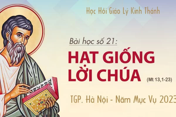 Bài số 21: Hạt giống Lời Chúa
