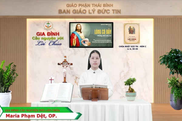 Chúa Nhật 8 Thường Niên Năm C - Gia đình cầu nguyện với Lời Chúa I Giáo phận Thái Bình