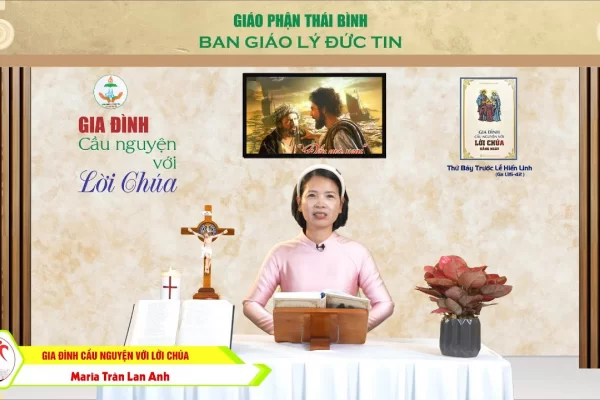 Thứ Bảy trước lễ Hiển Linh I Gia đình cầu nguyện với Lời Chúa I Giáo phận Thái Bình