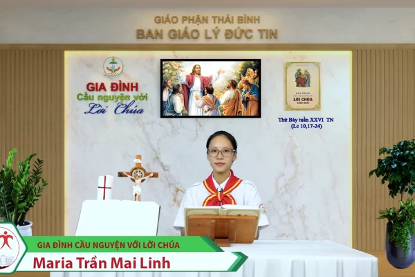 Thứ Bảy tuần XXVI Thường Niên/ Gia đình cầu nguyện với Lời Chúa/ Giáo phận Thái Bình