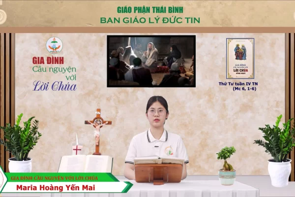 Thứ Tư tuần 4 Thường Niên I Gia đình cầu nguyện với Lời Chúa I Giáo phận Thái Bình