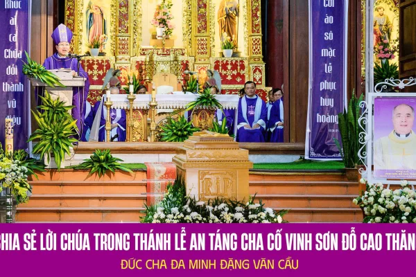 Đức Cha Đa Minh Chia Sẻ Lời Chúa Trong Thánh Lễ An Táng Cha Cố Vinh Sơn Đỗ Cao Thăng