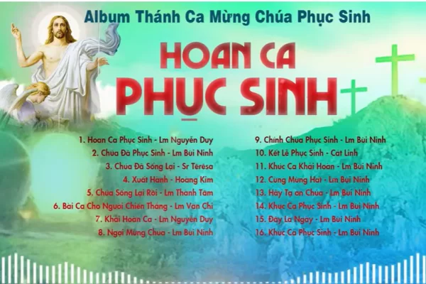 Album Thánh Ca Mừng Chúa Phục Sinh | Hoan Ca Phục Sinh |Thánh Ca Phục Sinh Mới Nhất 2024