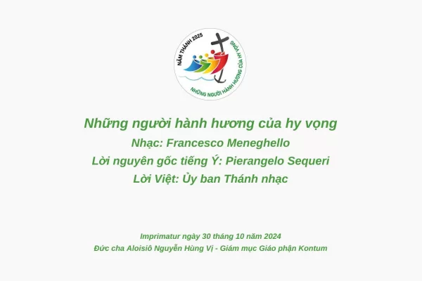Bài hát chính thức cho Năm Thánh 2025: Những Người Hành Hương Của Hy Vọng