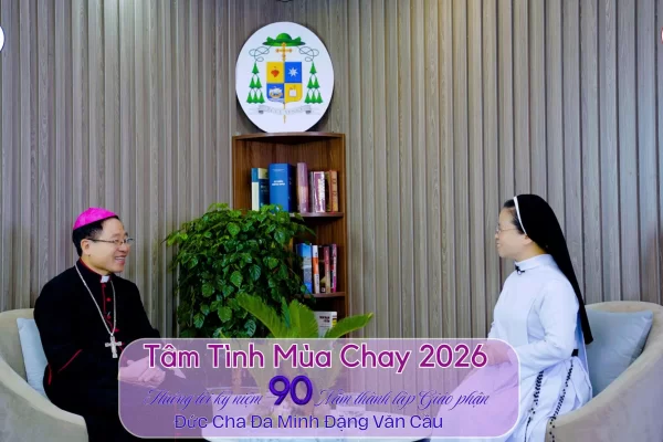 Tâm Tình Mùa Chay - Năm 2026/ Đức Cha Đa Minh Đặng Văn Cầu - Giám Mục Giáo Phận Thái Bình