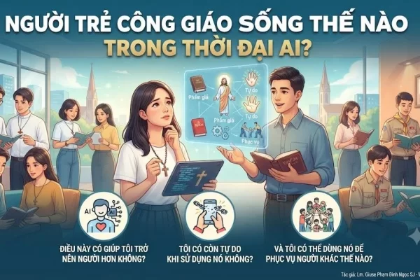 Người trẻ Công Giáo sống thế nào trong thời đại AI?