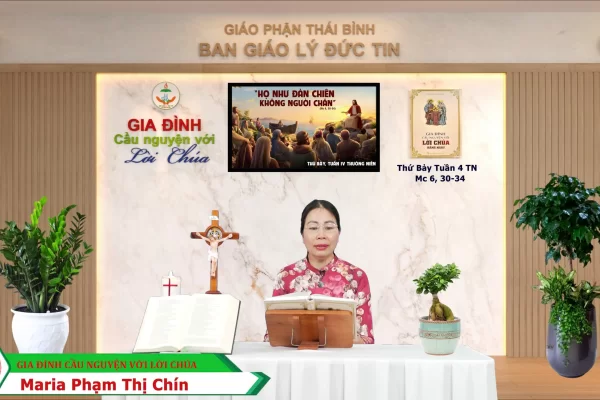 Thứ Bảy tuần 4 Thường Niên I Gia đình cầu nguyện với Lời Chúa I Giáo phận Thái Bình