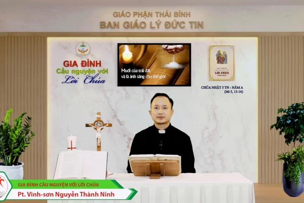 Chúa Nhật V TN - Năm A l Gia đình cầu nguyện với Lời Chúa I Giáo phận Thái Bình