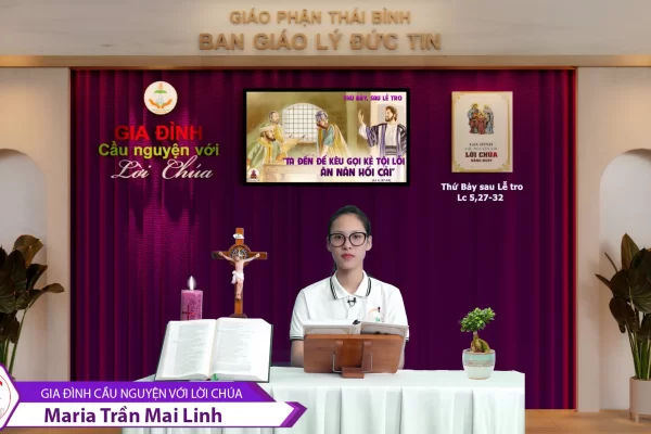 Thứ Bảy sau Lễ Tro I Gia đình cầu nguyện với Lời Chúa I Giáo phận Thái Bình