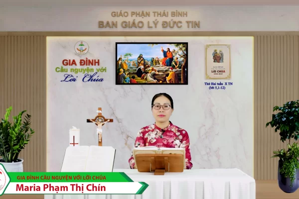 Thứ Hai tuần X Thường Niên/ Gia đình cầu nguyện với Lời Chúa/ Giáo phận Thái Bình