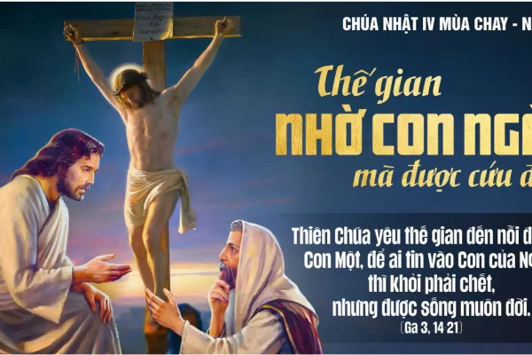 Chúa Nhật IV Mùa Chay - Lm Giuse Trần Xuân Chiêu