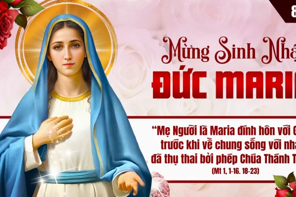 Ngày 08/9: Sinh Nhật Đức Trinh nữ Maria