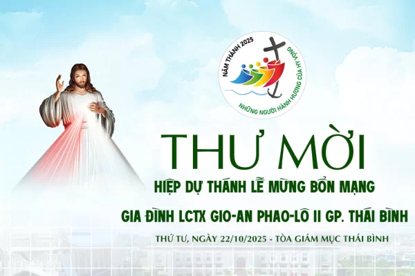 Thư mời: Lễ mừng Bổn mạng Gia đình Lòng Chúa Thương Xót Giáo phận Thái Bình
