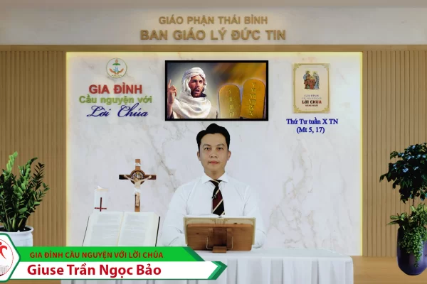 Thứ Tư tuần X Thường Niên/ Gia đình cầu nguyện với Lời Chúa/ Giáo phận Thái Bình