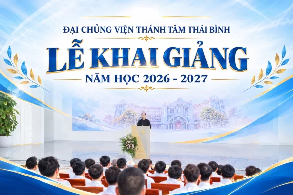 Đại Chủng viện Thánh Tâm Thái Bình khai giảng năm học 2026-2027