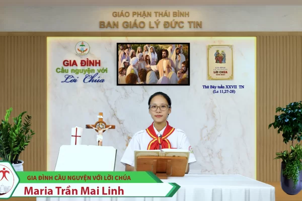 Thứ Bảy tuần XXVII Thường Niên | Gia đình cầu nguyện với Lời Chúa | Giáo phận Thái Bình