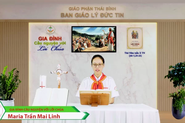 Thứ Năm tuần X Thường Niên/ Gia đình cầu nguyện với Lời Chúa/ Giáo phận Thái Bình