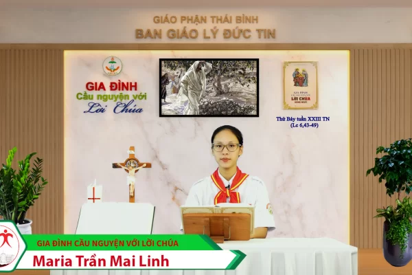 Thứ Bảy tuần XXIII Thường Niên/ Gia đình cầu nguyện với Lời Chúa/ Giáo phận Thái Bình