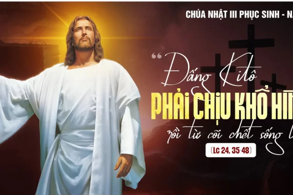 Chúa Nhật III Phục Sinh Năm B - Lm Giuse Trần Xuân Chiêu