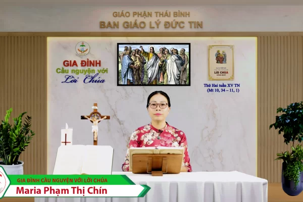 Thứ Hai tuần XV Thường Niên/ Gia đình cầu nguyện với Lời Chúa/ Giáo phận Thái Bình