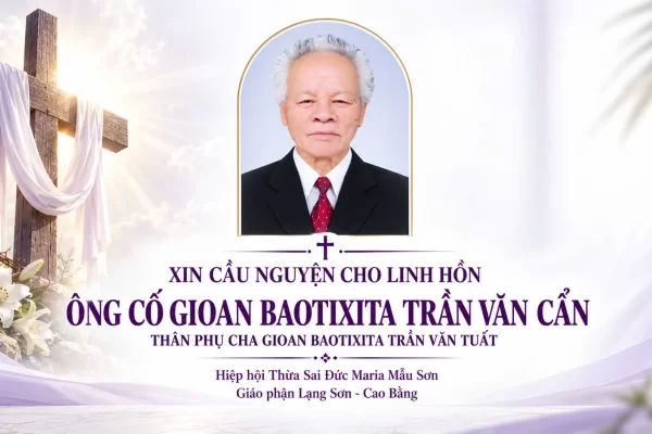 Cáo phó: Ông Cố Gioan Baotixita Trần Văn Cẩn