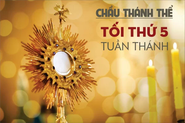 Giới thiệu Giờ Chầu Thánh Thể của Huynh đoàn Giáo dân Đa Minh (Mẫu 03)
