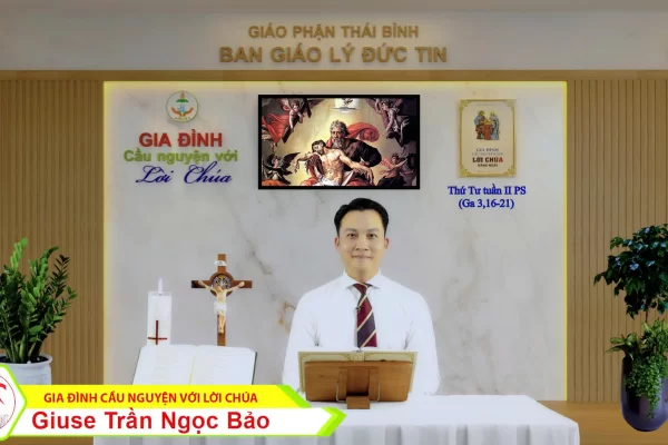 Thứ Tư tuần II Phục Sinh/ Gia đình cầu nguyện với Lời Chúa/ Giáo phận Thái Bình