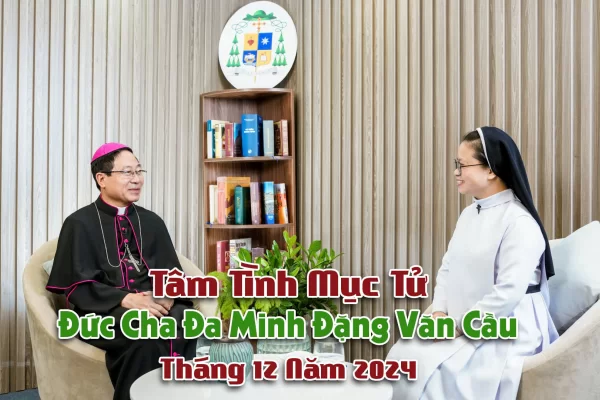 Tâm Tình Mục Tử Tháng 12 Năm 2024/ Đức Cha Đa Minh Đặng Văn Cầu - Giáo Phận Thái Bình