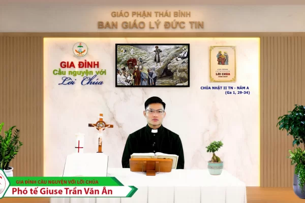Chúa Nhật II TN - Năm A l Gia đình cầu nguyện với Lời Chúa I Giáo phận Thái Bình