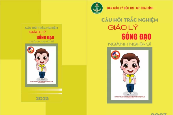 Bộ Câu hỏi Tự luận Giáo lý SỐNG ĐẠO - Ngành Nghĩa Sĩ