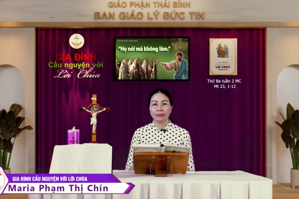 Thứ Ba tuần 2 MC I Gia đình cầu nguyện với Lời Chúa I Giáo phận Thái Bình