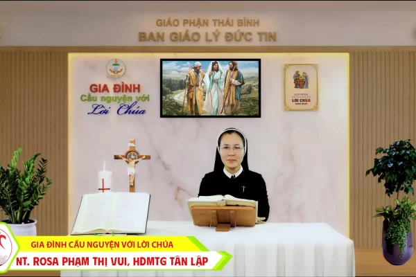 Chúa Nhật III  Phục Sinh - Năm A / Gia đình cầu nguyện với Lời Chúa/ Giáo phận Thái Bình