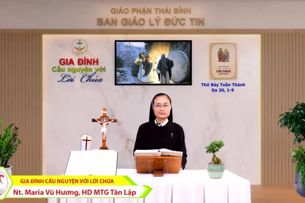 Thứ Bảy Tuần Thánh I Gia đình cầu nguyện với Lời Chúa I Giáo phận Thái Bình
