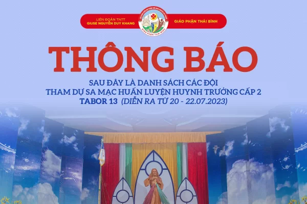Liên đoàn TNTT Giuse Khang: Danh sách SMS tham dự Sa Mạc huấn luyện Huynh trưởng TABOR 13