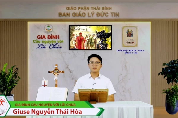 Chúa Nhật tuần XXV Thường Niên/ Gia đình cầu nguyện với Lời Chúa/ Giáo phận Thái Bình