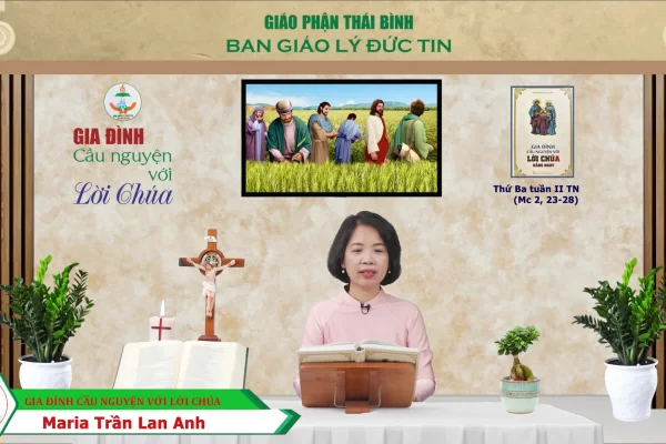 Thứ Ba tuần 2 Thường Niên I Gia đình cầu nguyện với Lời Chúa I Giáo phận Thái Bình