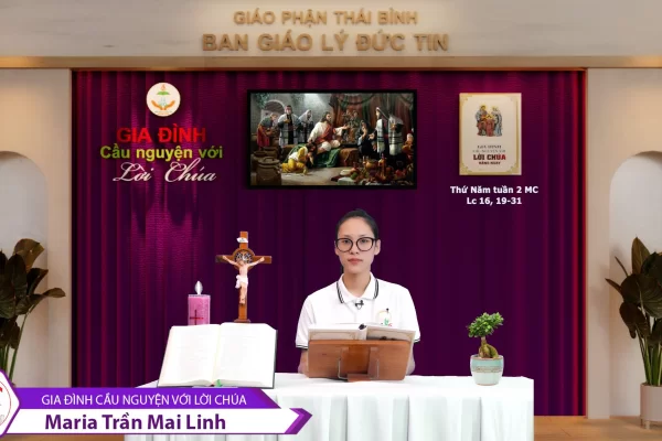 Thứ Năm tuần 2 MC I Gia đình cầu nguyện với Lời Chúa I Giáo phận Thái Bình