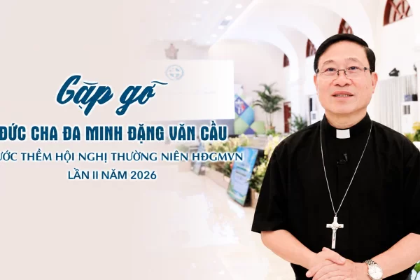 Gặp gỡ Đức cha Đa Minh Đặng Văn Cầu trước thềm Hội nghị Thường niên Hội đồng Giám mục Việt Nam, kỳ II năm 2026