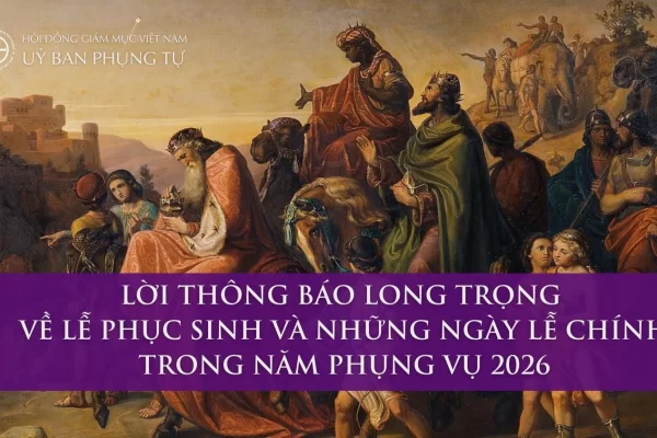 Uỷ ban Phụng tự, HĐGM Việt Nam: Thông báo về lễ Phục Sinh và những ngày lễ chính trong Năm Phụng Vụ 2026