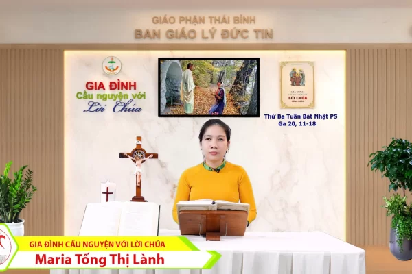 Thứ Ba tuần Bát Nhật Phục Sinh I Gia đình cầu nguyện với Lời Chúa I Giáo phận Thái Bình