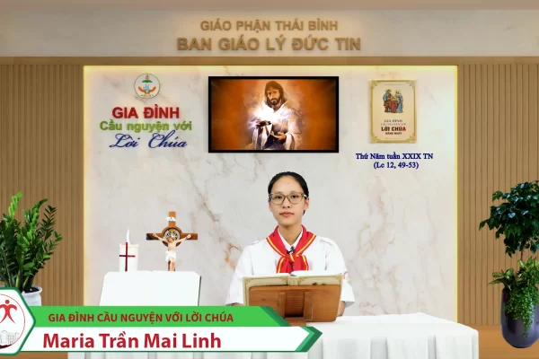 Thứ Năm tuần XXIX Thường Niên/ Gia đình cầu nguyện với Lời Chúa/ Giáo phận Thái Bình