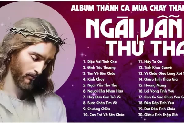 Ngài Vẫn Thứ Tha | Thánh Ca Cầu Nguyện Trong Mùa Chay Thánh