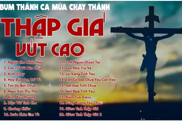 Thập Giá Vút Cao | Thánh Ca Cầu Nguyện Trong Mùa Chay Thánh