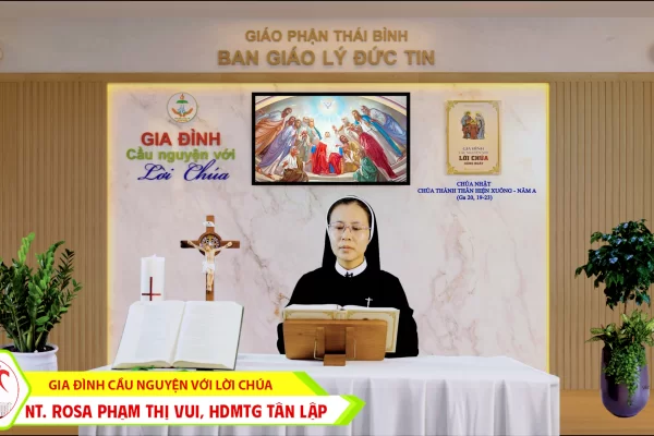 Lễ Chúa Thánh Thần HIện Xuống/ Gia đình cầu nguyện với Lời Chúa/ Giáo phận Thái Bình