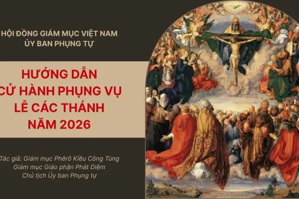 Ủy ban Phụng tự hướng dẫn cử hành phụng vụ lễ Các thánh năm 2026