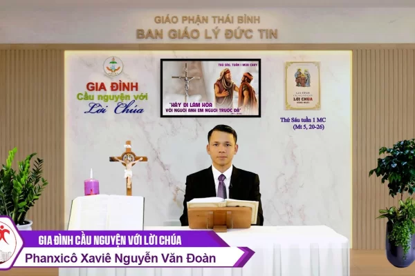 Thứ Sáu tuần 1 MC l Gia đình cầu nguyện với Lời Chúa I Giáo phận Thái Bình