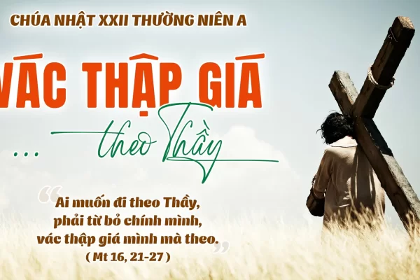 Chúa Nhật XXII Thường Niên A - Lm. Giuse M. Trần Xuân Chiêu