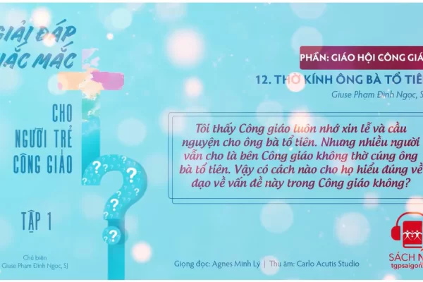 Tập 1.12: Thờ kính ông bà tổ tiên