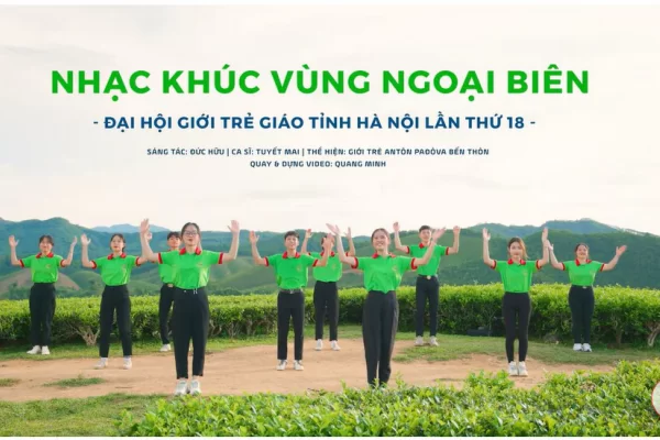 CỬ ĐIỆU || Nhạc khúc vùng ngoại biên - ĐHGT Giáo tỉnh Hà Nội năm 2022